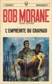 Couverture Bob Morane, tome 089 : L'empreinte du crapaud Editions Marabout (Poche) 1968