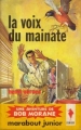 Couverture Bob Morane, tome 056 : La voix du mainate Editions Marabout (Junior) 1962