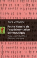 Couverture Petite histoire de l'expérimentation démocratique Editions La Découverte 2011