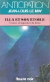Couverture Contes et légendes du futur, tome 6 : Illa et son étoile Editions Fleuve (Noir - Anticipation) 1984