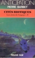 Couverture Les Cités de L'espace,, tome 5 : Cités biotiques Editions Fleuve (Noir - Anticipation) 1985