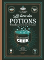 Couverture Le livre des potions : 70 recettes inspirées des cultures de l'imaginaire Editions Hachette (Cuisine) 2015