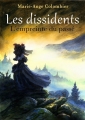 Couverture Les dissidents, tome 1 : L'empreinte du passé Editions Autoédité 2015
