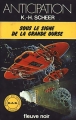 Couverture Département Anti-espionnage Scientifique, tome 15 : Sous le signe de la Grande Ourse Editions Fleuve (Noir - Anticipation) 1979