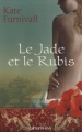 Couverture Le Jade et le Rubis Editions Calmann-Lévy 2009