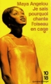 Couverture Je sais pourquoi chante l'oiseau en cage Editions 10/18 (Domaine étranger) 1993