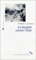 Couverture La Société contre l'Etat Editions de Minuit 1964