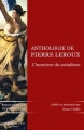 Couverture Anthologie de Pierre Leroux Editions Le Bord de l'Eau 2007
