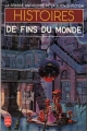 Couverture Histoires de fins du monde Editions Le Livre de Poche (La grande anthologie de la science-fiction) 1984