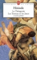 Couverture La théogonie, Les travaux et les jours et autres poèmes Editions Le Livre de Poche (Classiques de poche) 1999