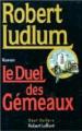 Couverture Le duel des gémeaux Editions Robert Laffont (Best-sellers) 1994
