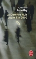 Couverture La dernière nuit avant l'an 2000 Editions Le Livre de Poche 2008