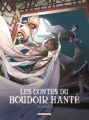 Couverture Les contes du boudoir hanté, tome 1 Editions Delcourt 2008