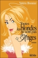 Couverture Toutes les blondes ne sont pas des Anges Editions du Rocher 2008