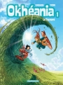 Couverture Okhéania, tome 1 : Le tsunami Editions Dargaud 2008