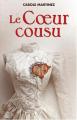 Couverture Le Coeur cousu Editions France Loisirs 2009