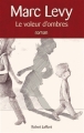 Couverture Le Voleur d'ombres Editions Robert Laffont 2010