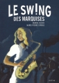 Couverture Le souffle des Marquises, tome 2 : Le swing des Marquises Editions Naïve 2008
