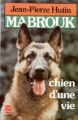 Couverture Mabrouk chien d'une vie Editions Le Livre de Poche 1985