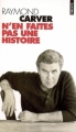 Couverture N'en faites pas une histoire Editions Points 1996