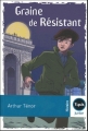 Couverture Graine de Résistant Editions Magnard (Tipik junior) 2005