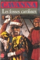 Couverture Les fosses carolines Editions Le Livre de Poche 1988
