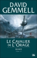 Couverture Rigante, tome 4 : Le cavalier de l'orage Editions Bragelonne 2007