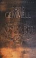 Couverture Waylander, tome 1 Editions Bragelonne (Collector) 2006