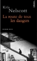 Couverture Smokey Dalton, tome 1 : La route de tous les dangers Editions Points (Roman noir) 2010