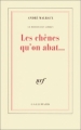 Couverture Les chênes qu'on abat... Editions Gallimard  (Blanche) 1971