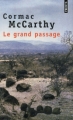 Couverture La Trilogie des confins, tome 2 : Le Grand Passage Editions Points 2000