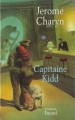 Couverture Capitaine Kidd Editions Fayard 1998
