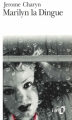 Couverture Marilyne la dingue Editions Folio  1994