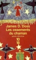 Couverture Les ossements du chaman Editions 10/18 (Grands détectives) 2003