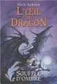 Couverture L'Oeil du dragon, tome 2 : Souffle d'Ombre Editions Pocket (Jeunesse) 1999