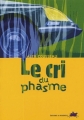 Couverture Le cri du phasme Editions du Rouergue (doAdo) 2005