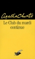 Couverture Miss Marple, recueil de nouvelles, tome 2 : Le club du mardi continue Editions du Masque (Le masque) 2000