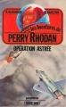 Couverture Perry Rhodan, tome 001 : Opération astrée Editions Fleuve (Noir - Anticipation) 1980