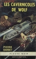 Couverture Les cavernicoles de Wolf Editions Fleuve (Noir - Anticipation) 1966