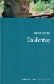 Couverture Guldentop Editions Labor (Espace Nord - Références) 2005