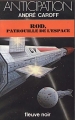 Couverture Rod, tome 3 : Rod, patrouille de l'espace Editions Fleuve (Noir - Anticipation) 1980