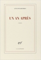 Couverture Un an après Editions Gallimard  (Blanche) 2015