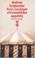 Couverture Pour soulager d'irrésistibles appétits Editions 10/18 (Domaine étranger) 2004