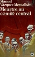 Couverture Meurtre au comité central Editions Points 1987