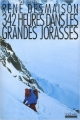 Couverture 342 heures dans les Grandes Jorasses Editions Hoëbeke 2010