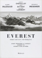 Couverture Everest, trois récits mythiques: Avant-premières à l'Everest, Everest 78, Everest sans oxygène Editions Arthaud 2013