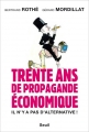 Couverture Il n'y a pas d'alternative : Trente ans de propagande économique Editions Seuil 2011