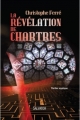 Couverture La Révélation de Chartres / La prophétie de la cathédrale Editions Salvator 2015