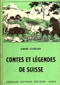 Couverture Contes et légendes de Suisse Editions Fernand Nathan (Contes et légendes) 1947
