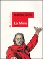Couverture La Mère Editions Le temps des cerises (Roman des Libertés) 2001